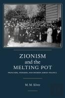 Zionism And The Melting Pot