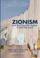 Zionism And The Quest For Justice In The Holy Land
