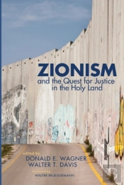 Zionism And The Quest For Justice In The Holy Land