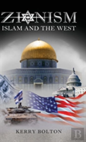 Zionism, Islam And The West