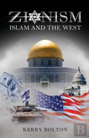 Zionism, Islam And The West