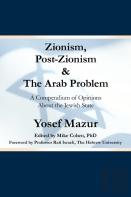 Zionism, Post-Zionism & The Arab Problem