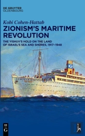 Zionism'S Maritime Revolution