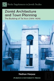 Zionist Architecture And Town Planning