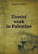 Zionist Work In Palestine