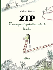 Zip, Le Serpent Qui Découvrit Le Ski