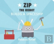 Zip The Robot Builds A Spaceship