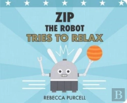 Bertrand.pt - Zip The Robot Tries To Relax