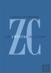 Zipharus Chronicles: The Crystal Of Axio