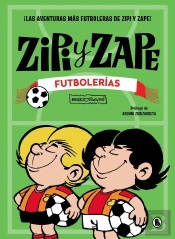 Zipi Y Zape: Futbolerias