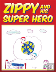 Zippy And His Super Hero