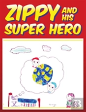 Zippy And His Super Hero