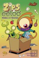 Zips And Eeloo Make A Friend