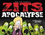 Zits Apocalypse