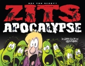 Zits Apocalypse