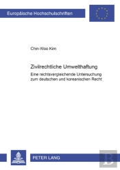 Zivilrechtliche Umwelthaftung