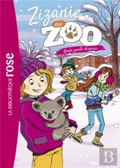 Zizanie Au Zoo - T06 - Zizanie Au Zoo 06 - Koala Porte Disparu