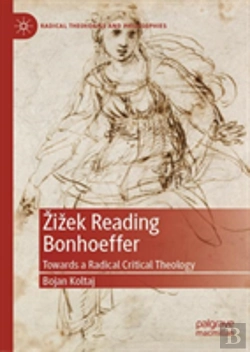 Bertrand.pt - Zizek Reading Bonhoeffer