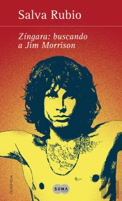 Z¡Ngara: Buscando A Jim Morrison