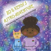 Zo & Kendi'S Astro Adventure
