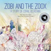Zobi And The Zoox