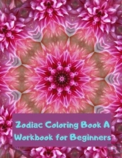 Bertrand.pt - Zodiac Coloring Book A Workbook For Beginners