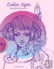 Zodiac Signs Coloring Book For Grown-Ups