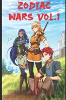 Zodiac Wars Vol.1