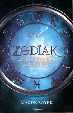 Bertrand.pt - Zodiak T.3 ; La Révolution Des Astres