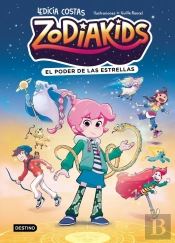 Zodiakids 1. El Poder De Las Estrellas