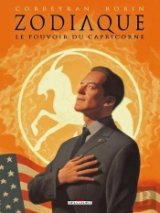 Zodiaque Tome 10 ; Le Pouvoir Du Capricorne