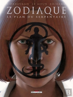 Bertrand.pt - Zodiaque Tome 13 ; Le Plan Du Serpentaire