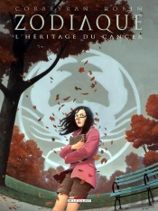Zodiaque Tome 4 ; L'Héritage Du Cancer