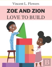 Zoe And Zion Love To Build