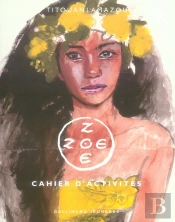 Zoé, Cahier D'Activité