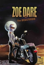 Zoe Dare Vs The Disasteroid