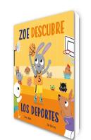Zoe Descubre Los Deportes (Abre Y Descubre)