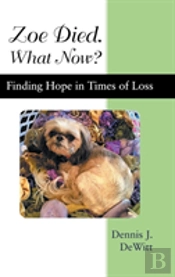 Zoe Died. What Now?