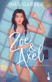 Zoe & Axel Serie Amores Platonicos 3