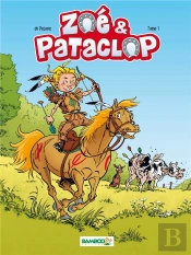 Zoé Et Pataclop Tome 1