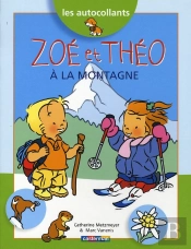 Zoe Et Theo; À La Montagne