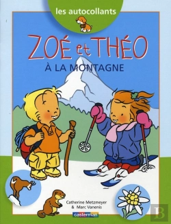 Bertrand.pt - Zoe Et Theo; À La Montagne