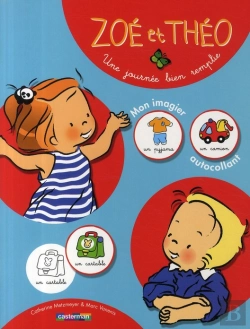 Bertrand.pt - Zoé Et Théo ; Mon Imagier Autocollant T.2 ; Une Journée Bien Remplie