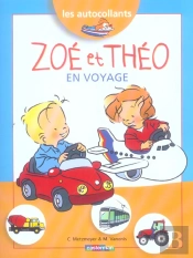 Zoe Et Theo T.10; Zoe Et Theo En Voyage