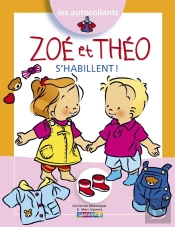 Zoe Et Theo T.13; Zoé Et Théo S'Habillent