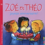 Zoe Et Theo T.16; Joyeux Anniversaire