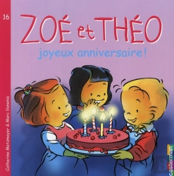 Bertrand.pt - Zoe Et Theo T.16; Joyeux Anniversaire