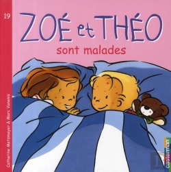 Bertrand.pt - Zoé Et Théo T.19 ; Sont Malades