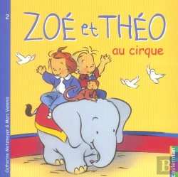 Bertrand.pt - Zoe Et Theo T.2; Zoé Et Théo Au Cirque