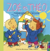Zoe Et Theo T.24; Zoe Et Theo Repeignent Ecole